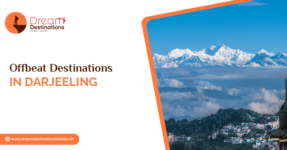 Offbeat Destinations in Darjeeling