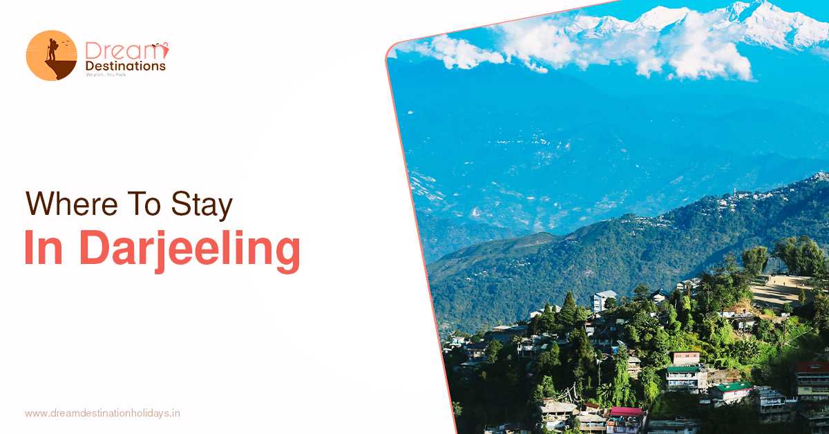 Best Places to Stay in Darjeeling