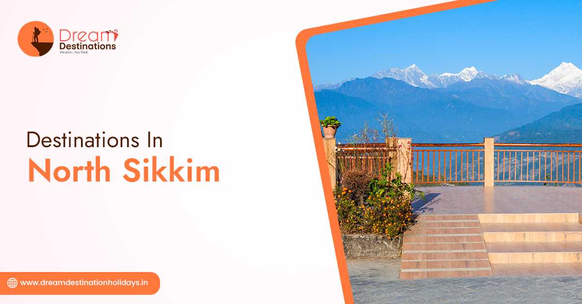 Best Destinations in North Sikkim