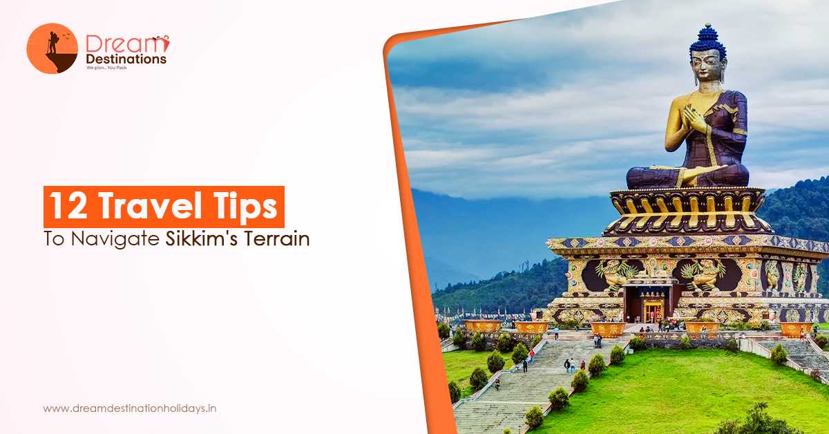 12 Travel Tips To Navigate Sikkim's Terrain