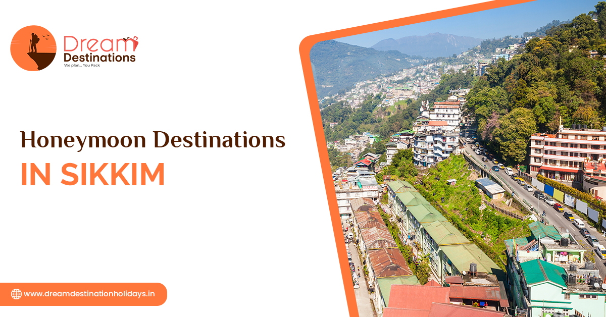 Honeymoon Destinations in Sikkim