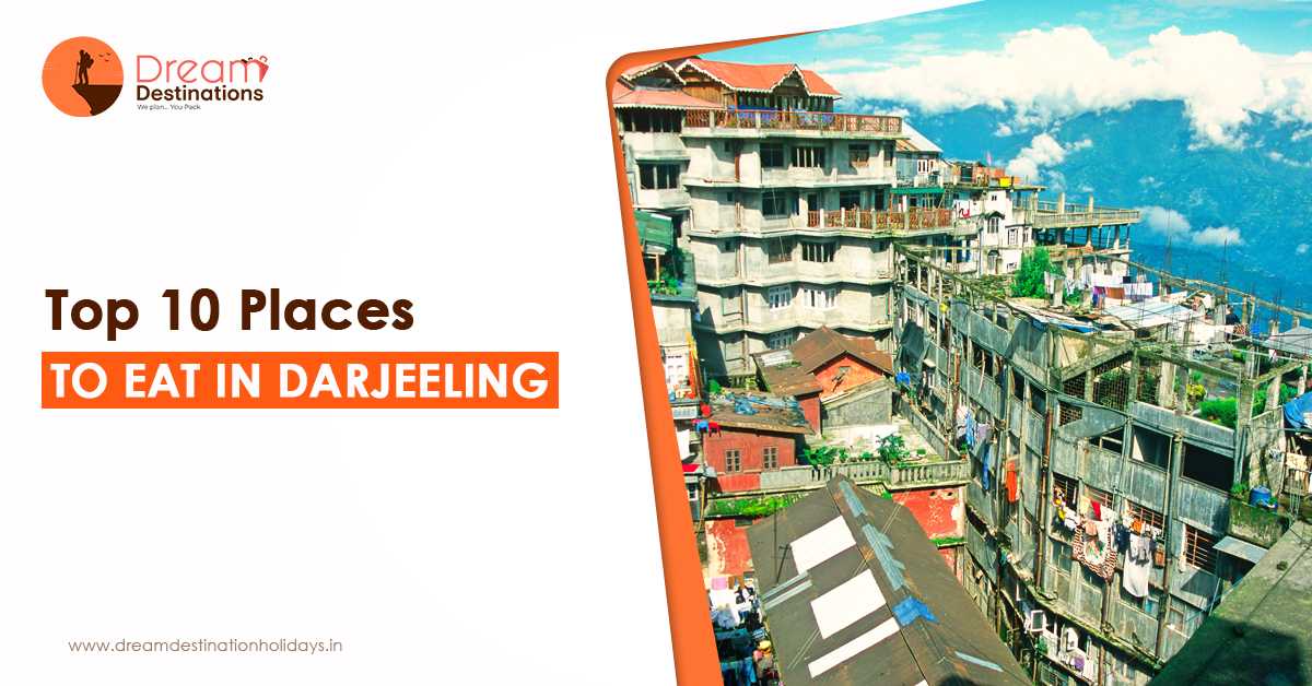 A delicious meal at a popular restaurant in Darjeeling - Dream Destination