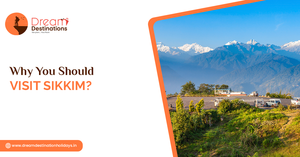 Reasons Why Sikkim Is Worth Visiting