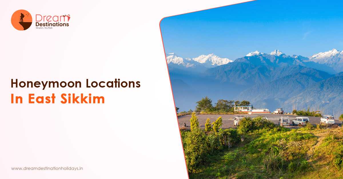 5 Best Places to Visit In East Sikkim On Honeymoons