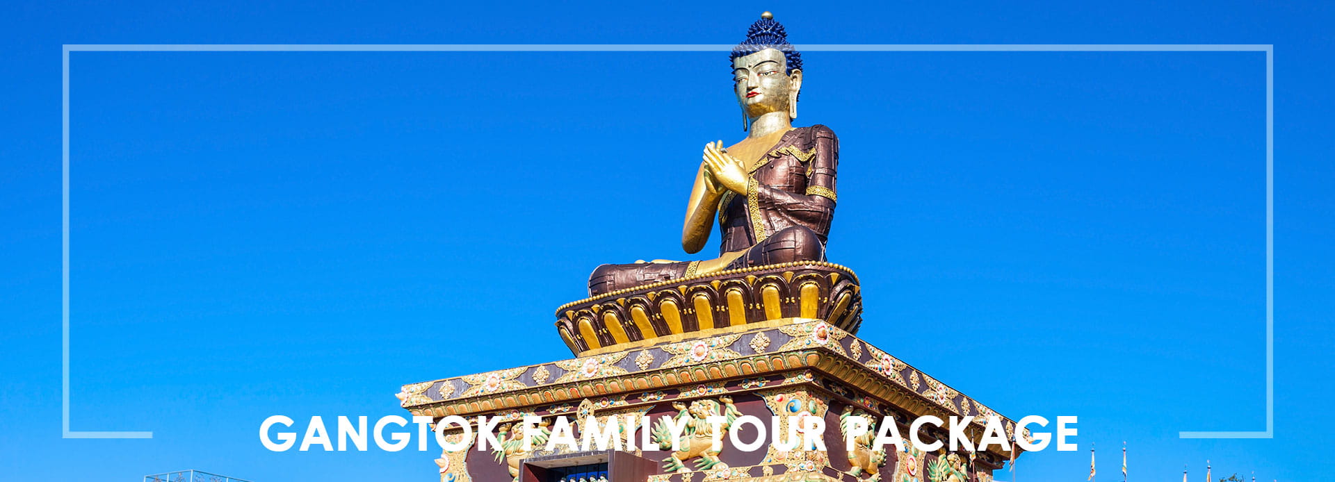  Book Gangtok Family Tour Package | Dream Destination